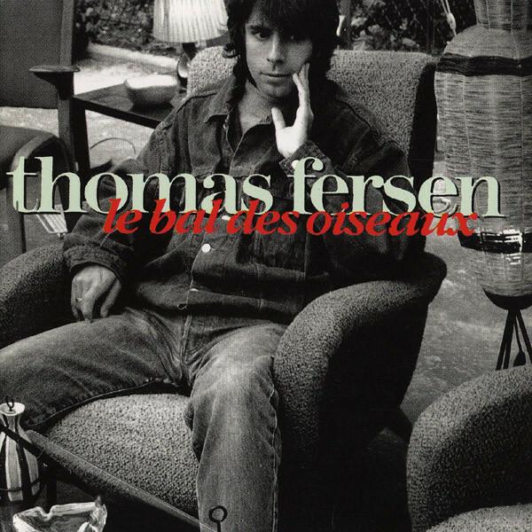 Acheter Thomas Fersen - Le bal des oiseaux Bon état - 15,56 € Thomas Fersen - Le bal des oiseaux Bon état - reconditionné disponible sur Label Emmaüs
